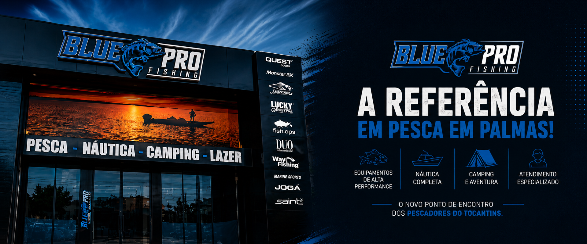 Aventura, pesca, náutica e camping na Blue Pro Fishing